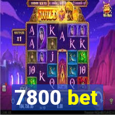 7800 bet